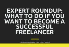 9 Freelance Expert Roundup - Freelancing Tips for Begineers